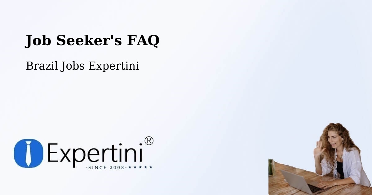 Job Seeker FAQ – Simonésia - Brazil Jobs Expertini
